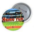 Home Run Pin Button