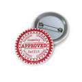“Game Day Outfit Approved” Custom Pin Buttons