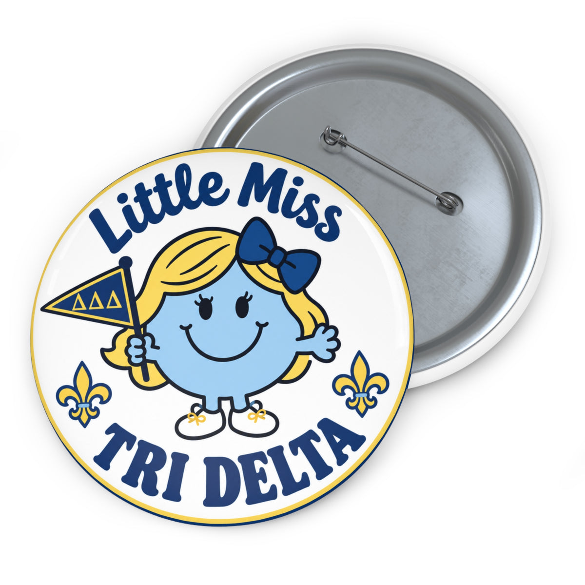 Little Miss Tri Delta Pin Button