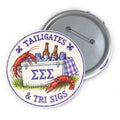 Tailgates & Tri Sigs Round Pin