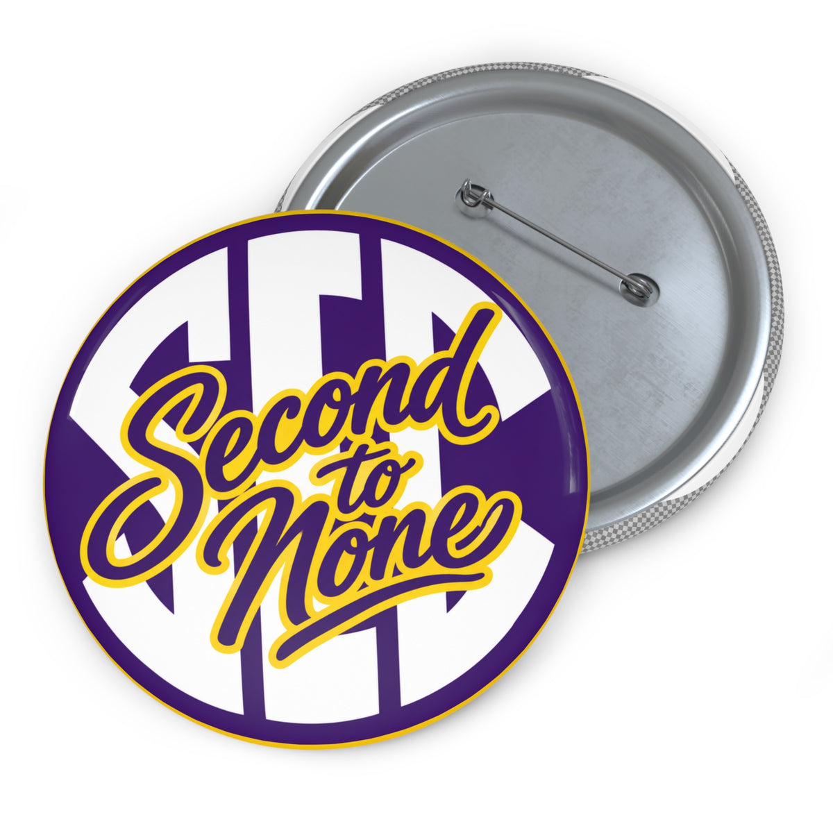 Second to None Round Pin Button